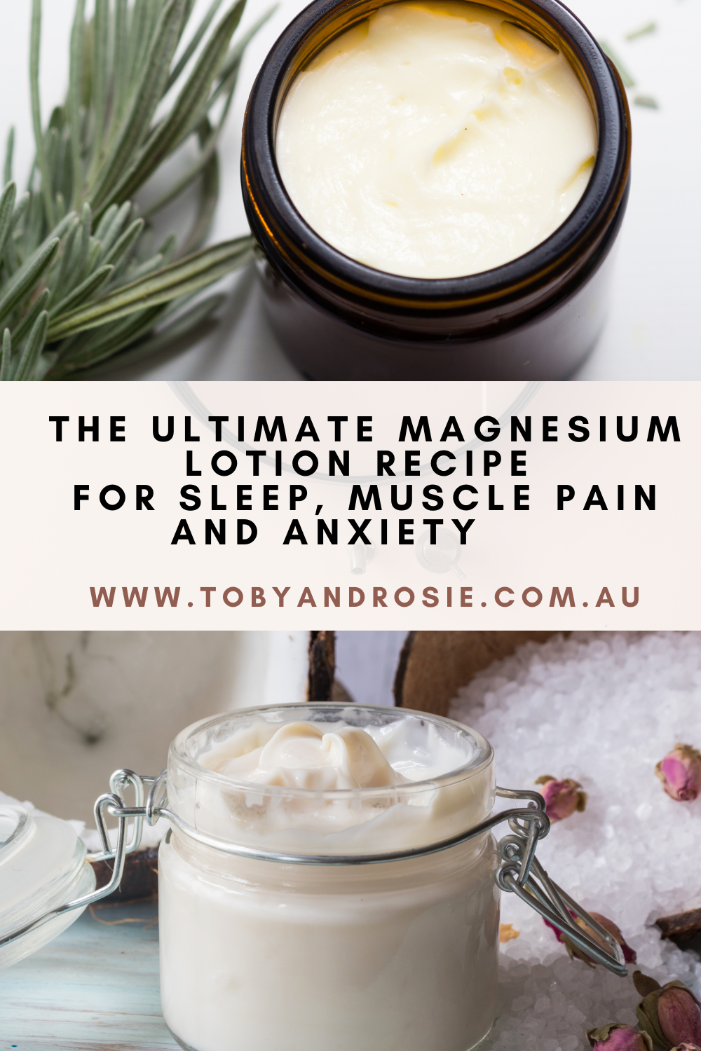 The ultimate magnesium lotion recipe  for sleep, muscle pain and anxiety